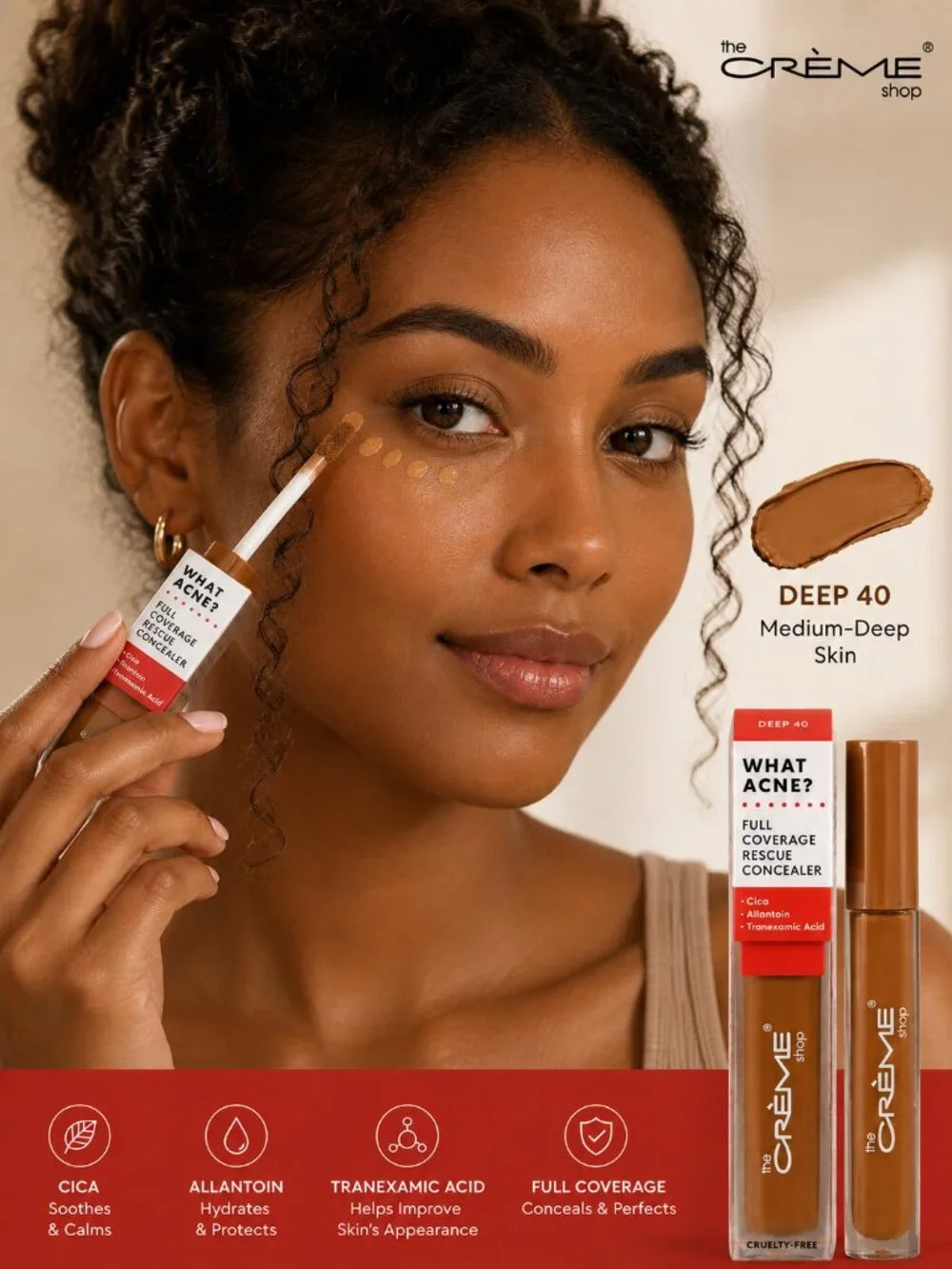 The Crème Shop What Acne? Full Coverage Rescue Concealer | Deep 10, Deep 40 & De